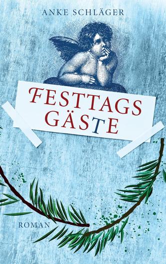 Festtagsgäste Festtagsgäste