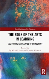 The Role of the Arts in Learning