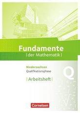 Fundamente der Mathematik Qualifikationsphase - Grund- und Leistungskurs - Niedersachsen - Arbeitsheft mit Lösungen