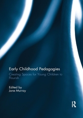  Early Childhood Pedagogies
