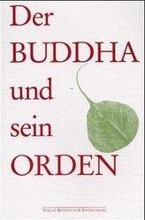 Der Buddha und sein Orden