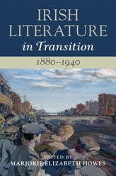  Irish Literature in Transition, 1880-1940: Volume 4
