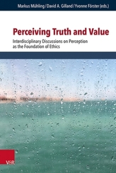  Perceiving Truth and Value