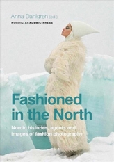  Fashioned in the North