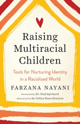  Raising Multiracial Children