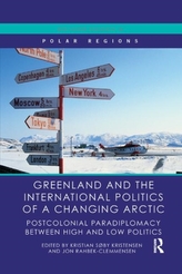  Greenland and the International Politics of a Changing Arctic