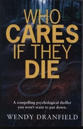  Who Cares If They Die