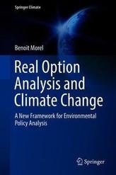 Real Option Analysis and Climate Change