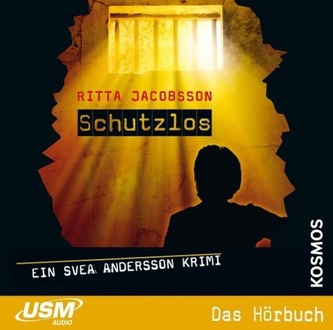 Svea Andersson 04: Schutzlos Svea Andersson 04: Schutzlos