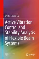 Active Vibration Control and Stability Analysis of Flexible Beam Systems
