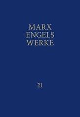 MEW / Marx-Engels-Werke Band 21