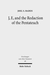 J, E, and the Redaction of the Pentateuch