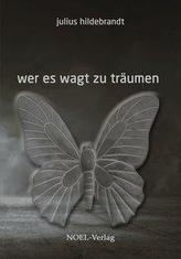 Wer es wagt zu träumen