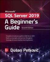  Microsoft SQL Server 2019: A Beginner\'s Guide, Seventh Edition