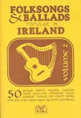  Folksongs And Ballads Popular In Ireland Volume 2
