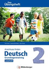 Anschluss finden / Deutsch 2 - Das Übungsheft - Grundlagentraining: Leseheft