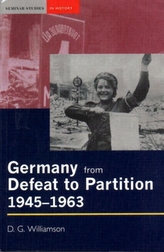  Germany from Defeat to Partition, 1945-1963