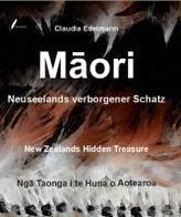 Maori - Neuseelands verborgener Schatz