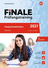 FiNALE Prüfungstraining 2021 Hauptschulabschluss Nordrhein-Westfalen. Deutsch