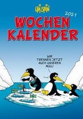 Uli Stein - Wochenkalender 2021: Taschenkalender mit Spiralbindung und Gummiband