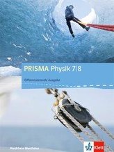 PRISMA Physik 7/8. Schülerbuch Klasse 7/8. Differenzierende Ausgabe Nordrhein-Westfalen
