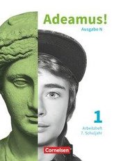 Adeamus! - Ausgabe N Band 1 - Latein als 2. Fremdsprache - Arbeitsheft