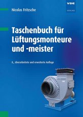 Taschenbuch für Lüftungsmonteure und -meister