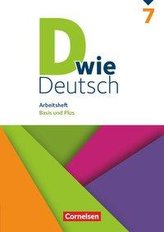 D wie Deutsch 7. Schuljahr - Arbeitsheft mit Lösungen