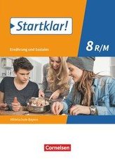 Startklar! 8. Jahrgangsstufe - Ernährung und Soziales - Mittelschule Bayern - Schülerbuch