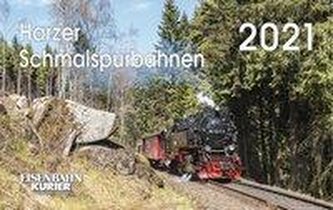 Harzer Schmalspurbahnen 2021 Harzer Schmalspurbahnen 2021