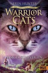 Warrior Cats - Das gebrochene Gesetz - Eisiges Schweigen