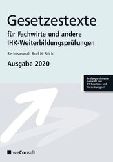 Gesetzestexte für Fachwirte und andere IHK-Weiterbildungsprüfungen