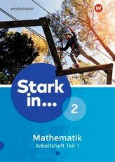 Stark in Mathematik - Ausgabe 2016. Arbeitsheft 2 Teil 1 (Lernstufe 7)