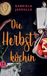 Die Herbstköchin