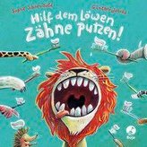 Hilf dem Löwen Zähne putzen! (Pappbilderbuch)