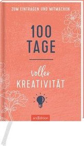 100 Tage voller Kreativität