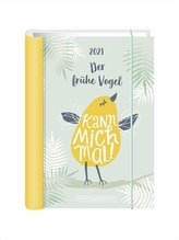 Terminplaner 2021 Der frühe Vogel