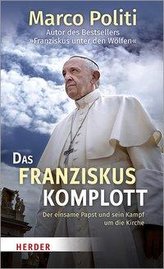 Das Franziskus-Komplott