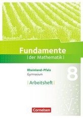 Fundamente der Mathematik 8. Schuljahr - Rheinland-Pfalz - Arbeitsheft mit Lösungen