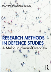  Research Methods in Defence Studies