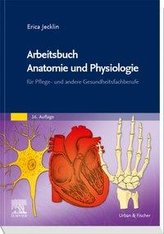 Arbeitsbuch Anatomie und Physiologie