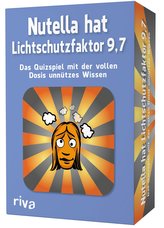 Nutella hat Lichtschutzfaktor 9,7 - Das Quizspiel mit der vollen Dosis unnützes Wissen