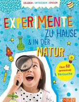 Experimente zu Hause und in der Natur