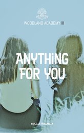 Anything for you