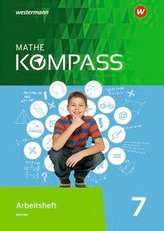 Mathe Kompass 7. Arbeitsheft mit Lösungen. Bayern