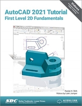  AutoCAD 2021 Tutorial First Level 2D Fundamentals