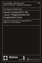 Soziale Grundrechte in den neuen Mitgliedstaaten der Europäischen Union
