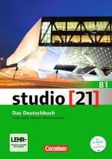 studio [21] Grundstufe B1: Gesamtband - Das Deutschbuch (Kurs- und Übungsbuch mit DVD-ROM)