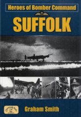  Heroes of Bomber Command: Suffolk