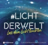 #lichtderwelt. Lass dein Licht leuchten